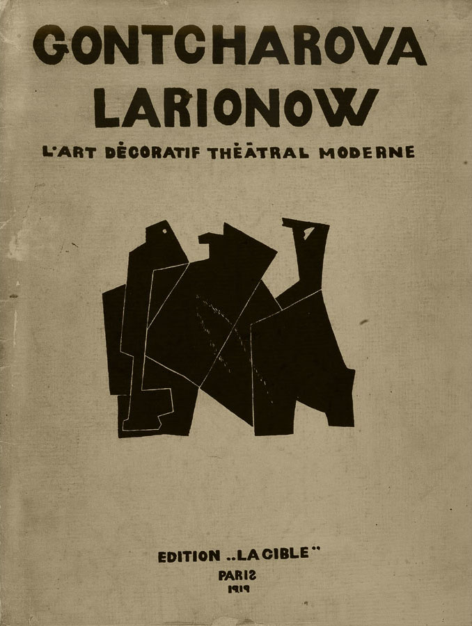 Natalia Sergeevna Goncharova and Mikhail Fedorovich Larionow - Modern Theatrical Decorative Art